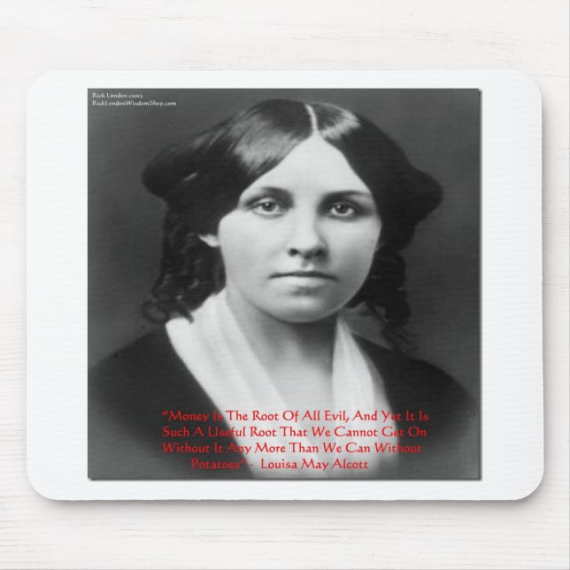 Mousepad Louisa May Alcott "Dinheiro Mau" Presentes de Cita (Frente)