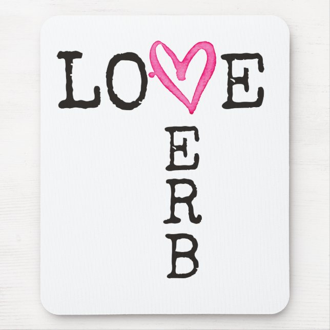Mousepad Love Is a Verb | Inspirational School Counselor (Frente)
