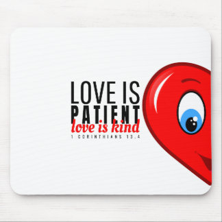 Mousepad Love is patient, love is kind