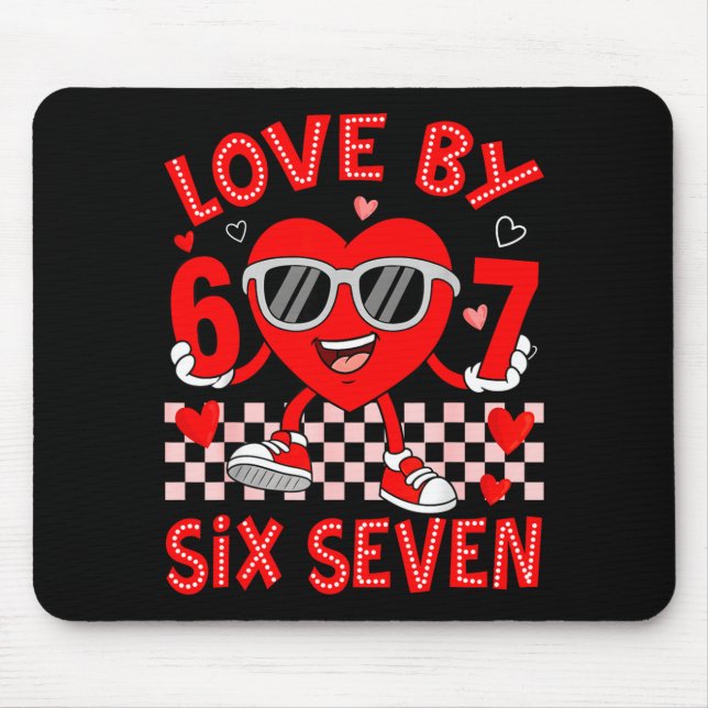 Mousepad Loved By 67 Valentines Six Seven Meme Hearts 6 7 W (Frente)