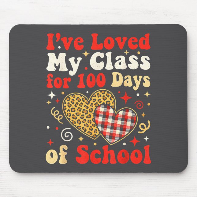 Mousepad Loved My Cl For 100 Days Of School Valentines Day  (Frente)