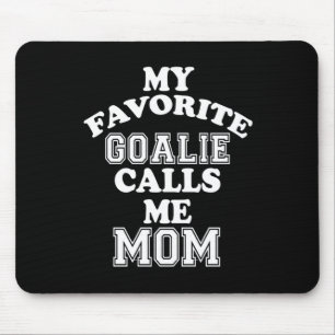 Mousepad Lover de Hóquei Meu Goalie Favorito Me Chama Mã