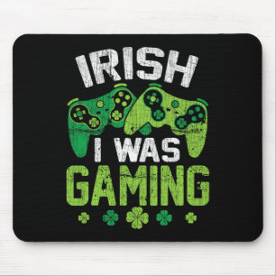 Mousepad Lucky Irish Eu Estava Jogando Rua De Vídeo Engraça