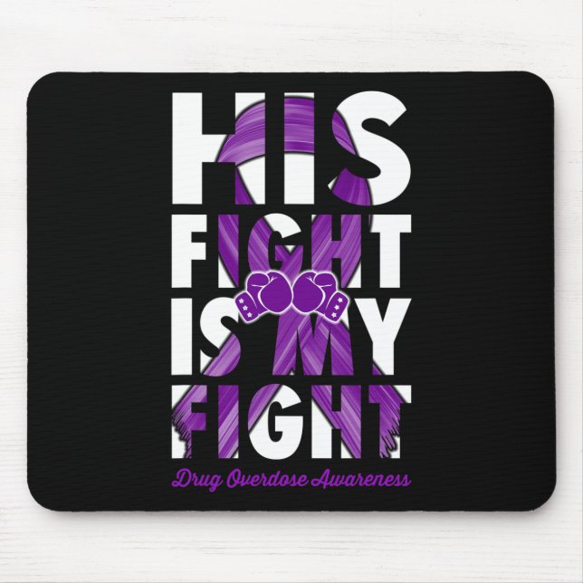 Mousepad Luta É Minha Luta Contra A Sobredosagem De Drogas  (Frente)