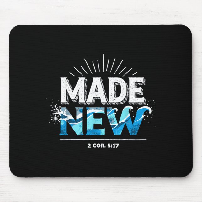 Mousepad Made New Baptized Baptism  (Frente)
