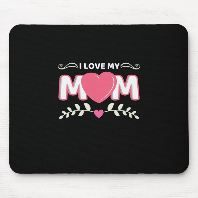 Mousepad Madre Art I Love My Mãe (Frente)