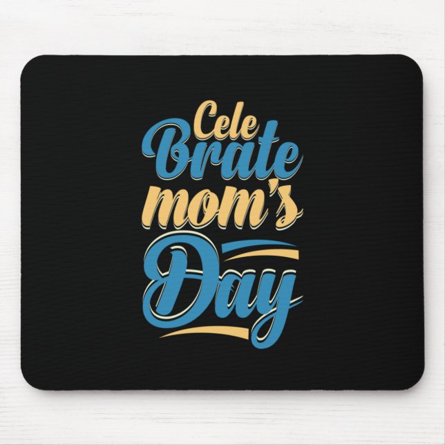 Mousepad Madre Presente Celebra o Dia da Mãe (Frente)
