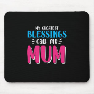 Mousepad Mãe Arte Minhas Maiores Bênçãos Me Chamam De Mãe