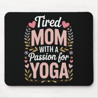 Mousepad Mãe Cansada Com Um Pion Para Yoga, Mãe De Yoga Eng