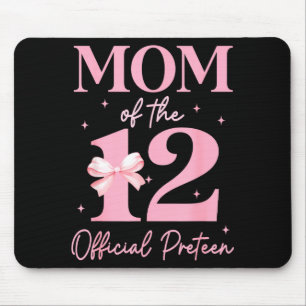 Mousepad Mãe da menina de 12 anos no aniversário oficial de