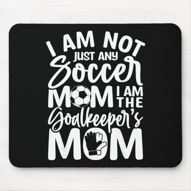 Mousepad Mãe de goleiro - Mãe de goleiro de futebol Dia das (Frente)