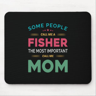 Mousepad Mãe Deu Algumas Pessoas Me Chamam De Mãe Fisher
