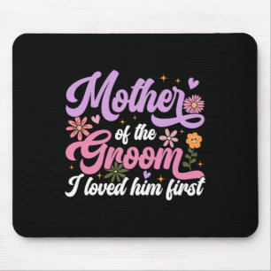 Mousepad Mãe Do Noivo Eu O Amo Na Primeira Dia de as mães