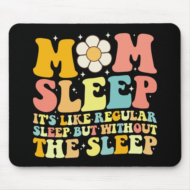 Mousepad Mãe Dorme Engraçado Dia das Mães Groovy Retrô (Frente)