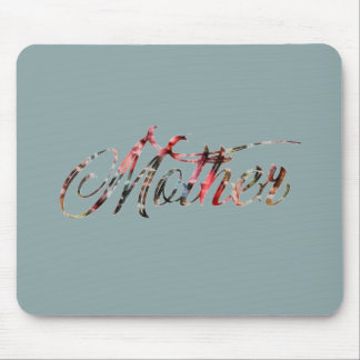 Mousepad Mãe, em uma palavra  