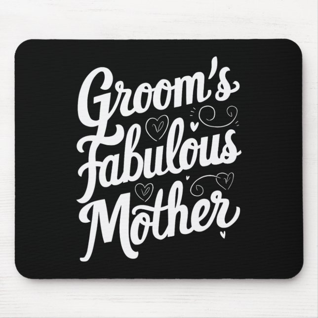 Mousepad Mãe Fabulosa do Noivo  (Frente)