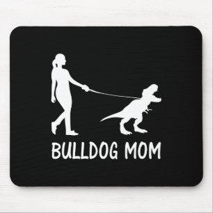 Mousepad Mãe Inglês Buldogue Mama Cachorro Dinossauro Mulhe