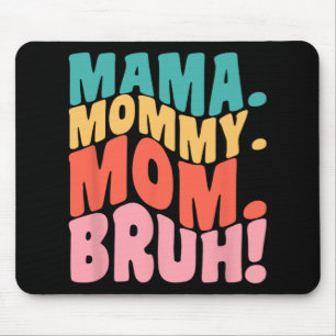 Mousepad Mãe Mamãe Mãe Bruh Groovy Dia de as mães 1