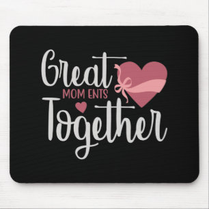 Mousepad Mãe - Momentos Excelentes juntos