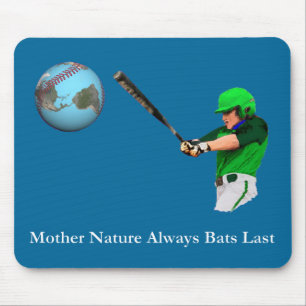Mousepad Mãe Natureza sempre morde por último