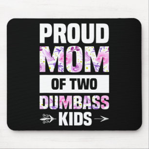 Mousepad Mãe Orgulhosa De Duas Crianças Idiotas. Dia de as