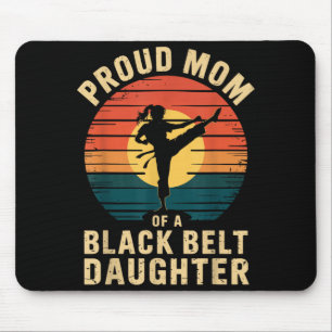 Mousepad Mãe Orgulhosa De Uma Filha Com Faixa Preta