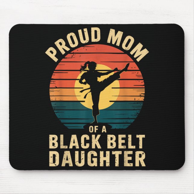 Mousepad Mãe Orgulhosa De Uma Filha Com Faixa Preta (Frente)