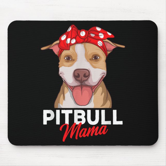 Mousepad Mãe Pittie Pitbull Mãe de Cachorro Presente Divert (Frente)