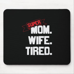 Mousepad Mãe Presente Super Mãe E Super Esposa