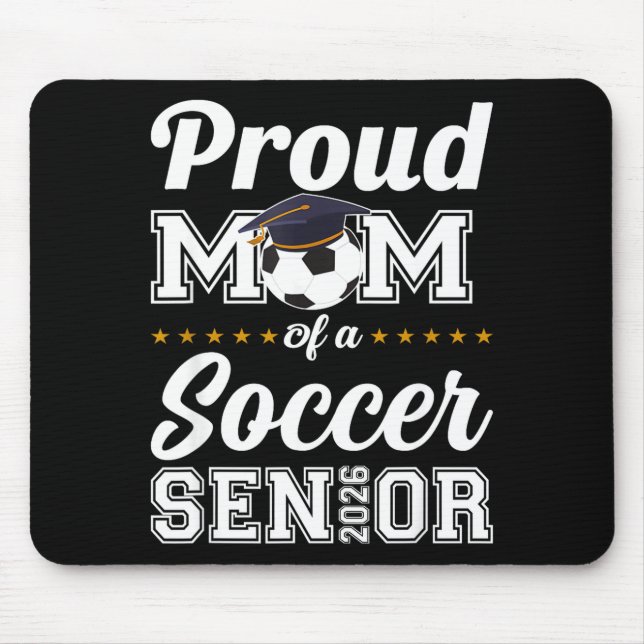 Mousepad Mãe Sênior Turma de 2026 Mãe de Futebol Formatura  (Frente)