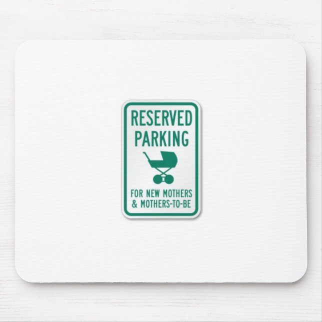 Mousepad Mães a ser estacionamento reservado (Frente)