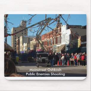 Mousepad Mainstreet Oshkosh - tiro dos inimigos públicos