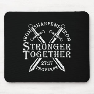 Mousepad Mais Fortes Juntos O Ferro Afia O Ferro Provérbios