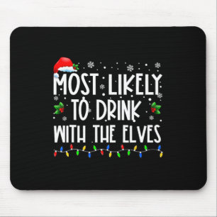 Mousepad Mais propenso a beber com o Bebendo Elf Elves C