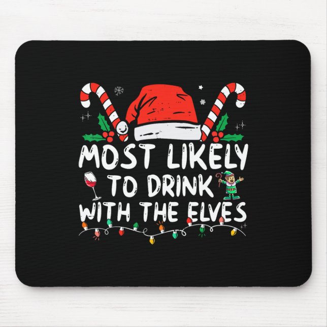 Mousepad Mais propenso a beber com o Bebendo Elf Elves C (Frente)