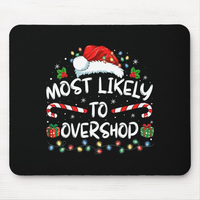 Mousepad Mais Propenso a Comprar em Excesso Equipe de Compr (Frente)
