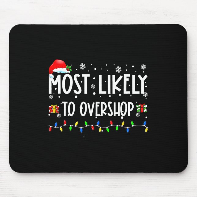 Mousepad Mais Propenso a Comprar em Excesso Família de Comp (Frente)