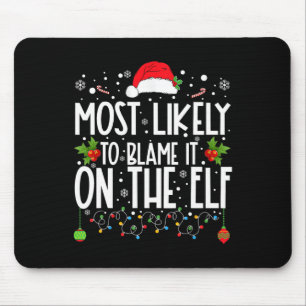 Mousepad Mais Propenso a Culpar o Elfo Família Ch de Natal