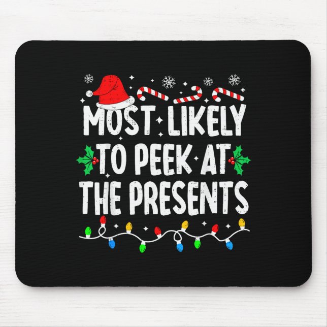 Mousepad Mais Propenso a Espiar o Natal Combinado Divertido (Frente)
