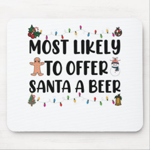 Mousepad Mais Propenso a Oferecer uma Cerveja ao Papai Noel