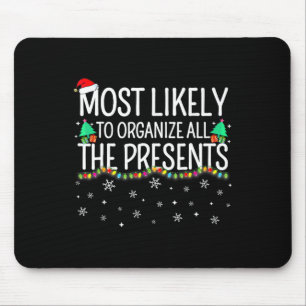 Mousepad Mais Propenso a Organizar Todos os Presentes Famíl