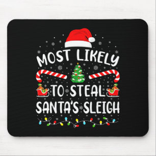 Mousepad Mais Propenso a Roubar o Trenó do Papai Noel Famíl