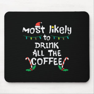 Mousepad Mais Provável Bebe Toda A Família Natal Do Café