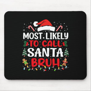 Mousepad Mais Provável Chamar Papais noeis De Mães Da Famíl