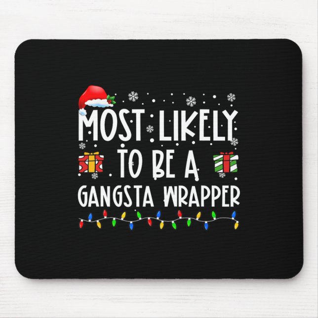 Mousepad Mais Provável É Que Seja Um Vestido Gangsta Pres D (Frente)