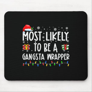 Mousepad Mais Provável É Que Seja Um Vestido Gangsta Pres D
