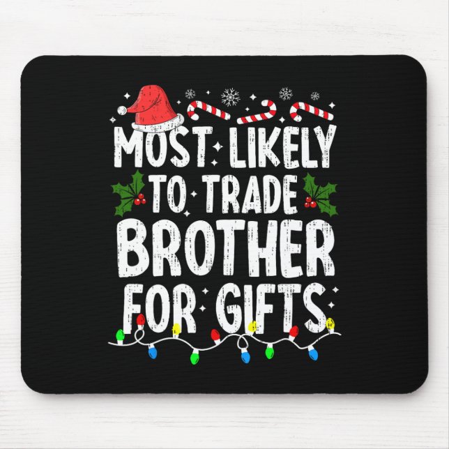 Mousepad Mais Provável Irmão Comercial Para Presentes De Na (Frente)