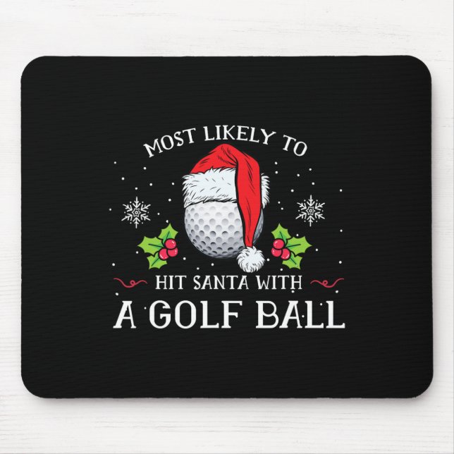 Mousepad Mais Provável Para Atingir Papais noeis Com Um Cri (Frente)