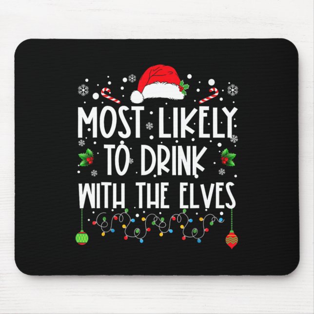 Mousepad Mais Provável Para Beber Com O Elfos - Bebendo C (Frente)