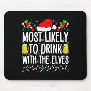 Mousepad Mais Provável Para Beber Com O Elves Elf Engraçado